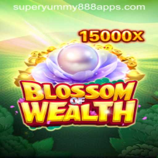 Exploring the World of BlossomofWealth: SUPER YUMMY 888