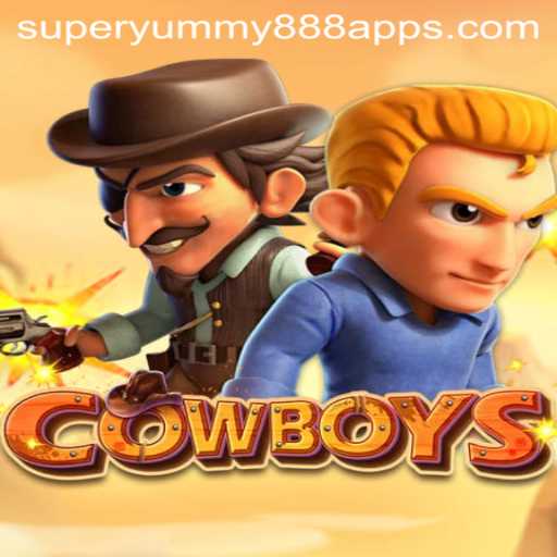 Exploring the Thrilling World of COWBOYS: An Engaging Adventure with SUPER YUMMY 888