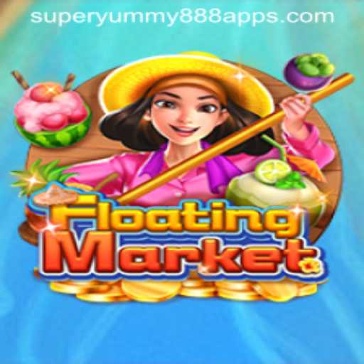 Exploring the Excitement of FloatingMarket: The Super Yummy 888 Adventure